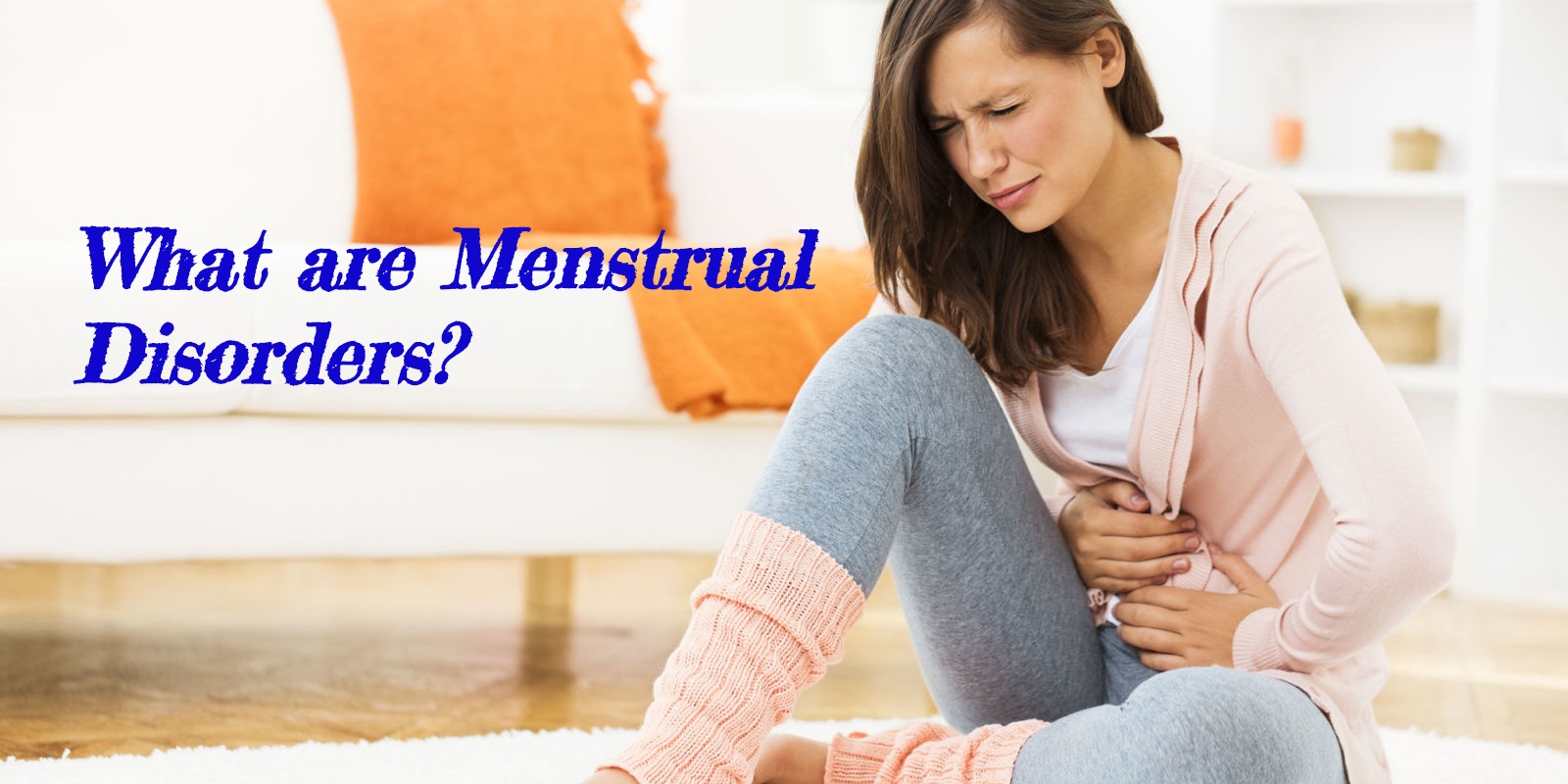 Menstrual Disorder Treatment